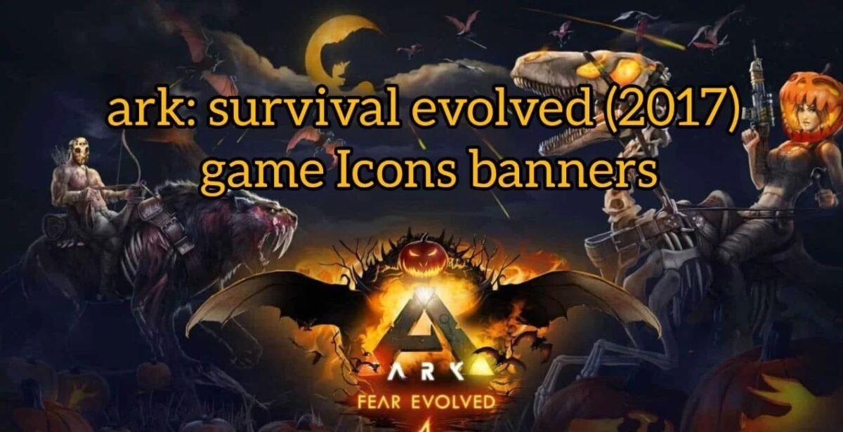 ARK: Survival Evolved (2017) Game Icons and Banners