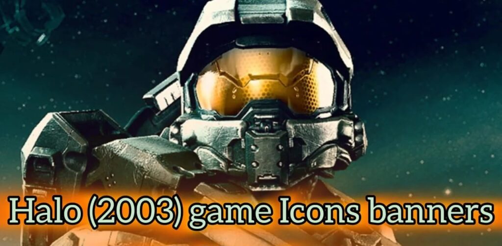 Halo (2003) Game Icons Banners