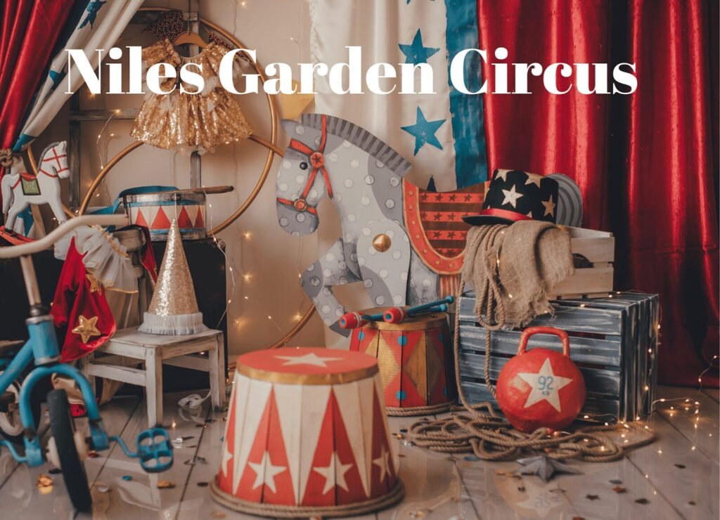 Niles Garden Circus