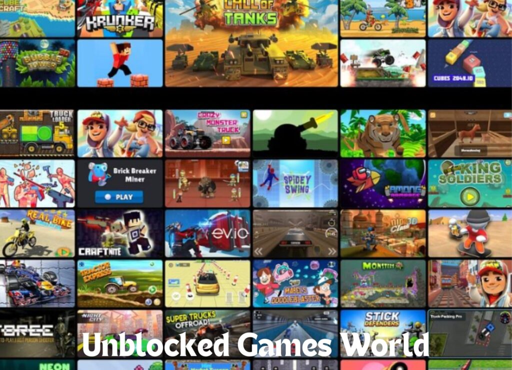 Unblocked Games World