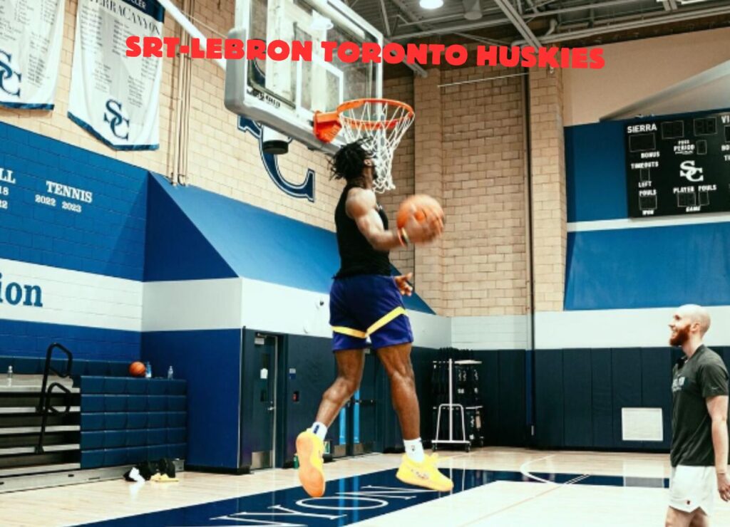 SRT-LeBron Toronto Huskies