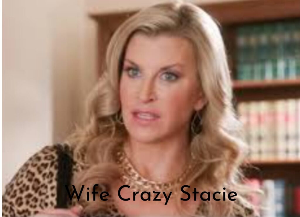 Wife Crazy Stacie