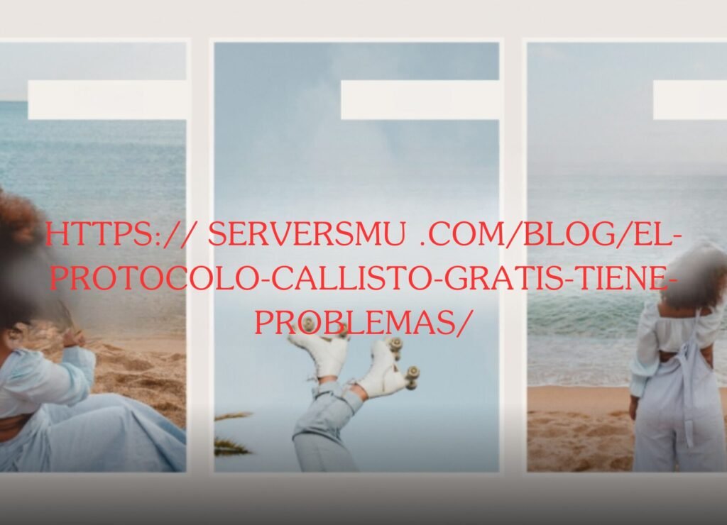 https:// serversmu .com/blog/el-protocolo-callisto-gratis-tiene-problemas/