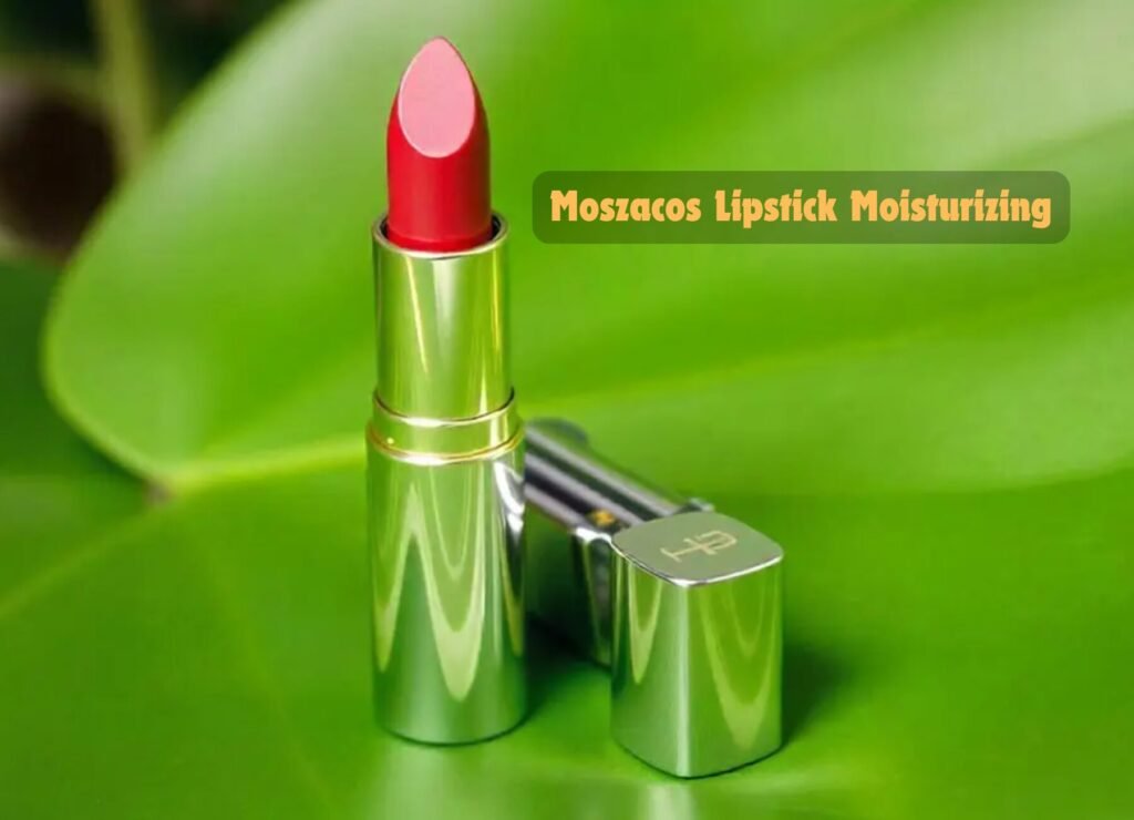 Moszacos Lipstick Moisturizing