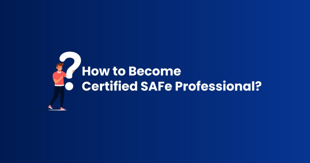 Certified SAFe Professional